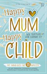 Happy Mum - Happy Child: