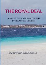 THE ROYAL DEAL