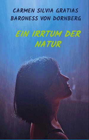 Ein Irrtum der Natur