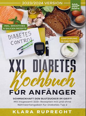 XXL Diabetes Kochbuch für Anfänger