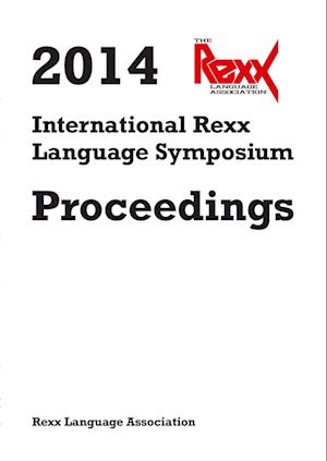 2014 International Rexx Language Symposium Proceedings