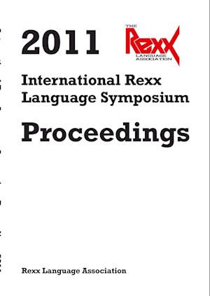 2011 International Rexx Language Symposium Proceedings