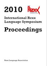 2010 International Rexx Language Symposium Proceedings