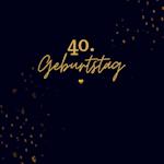 40. Geburtstag- Gästebuch Blanko