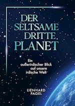 Der seltsame dritte Planet