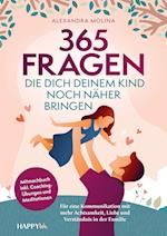 365 Fragen, die dich deinem Kind noch näher bringen