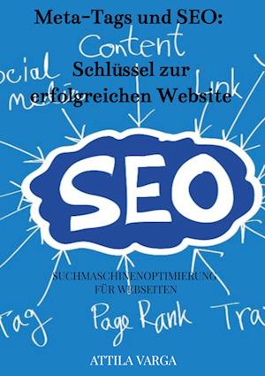 Die Bedeutung von Meta-Tags und SEO-Optimierung für deine Webseite