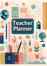 Lehrer Planner :Teacher Planner: ideal als Lehrer Geschenk für Lehrerinnen und Lehrer