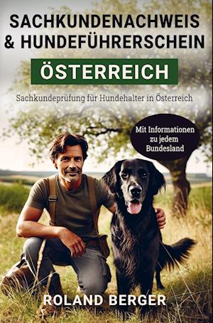 Sachkundenachweis und Hundeführerschein Österreich