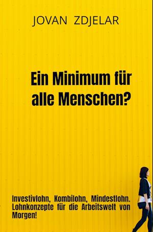 Ein Minimum für alle Menschen?