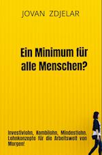 Ein Minimum für alle Menschen?