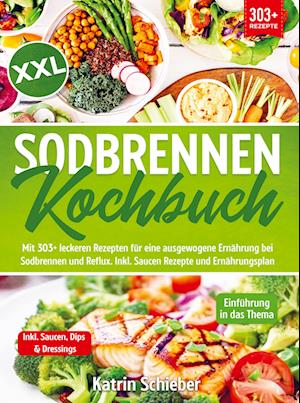 XXL Sodbrennen Kochbuch