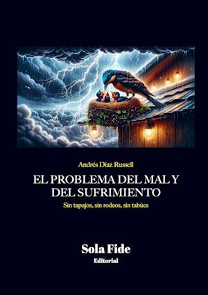 El problema del mal y el sufrimiento