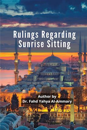 Rulings Regarding Sunrise Sitting