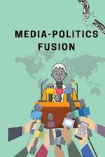 Media-Politics Fusion 