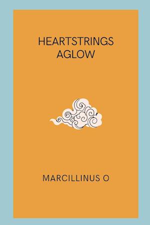 Heartstrings Aglow