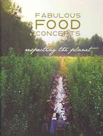 Fabulous Food Concepts: Respecting the Planet