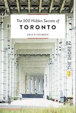 The 500 Hidden Secrets of Toronto