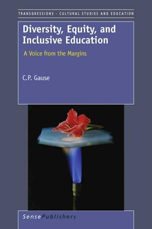 Diversity, Equity, and Inclusive Education: A Voice from the Margins