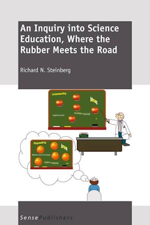 Inquiry   into   Science   Education,  Where the Rubber Meets the Road