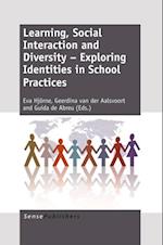 Learning, Social Interaction and Diversity - Exploring Identities in School Practices