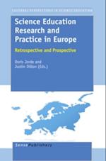 Science Education Research and Practice in Europe