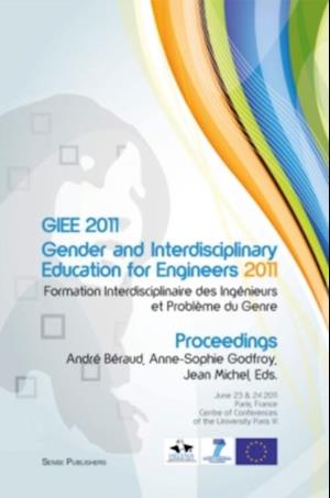 GIEE 2011: Gender and Interdisciplinary Education for Engineers