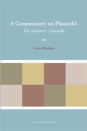 Commentary on Plutarch's De latenter vivendo