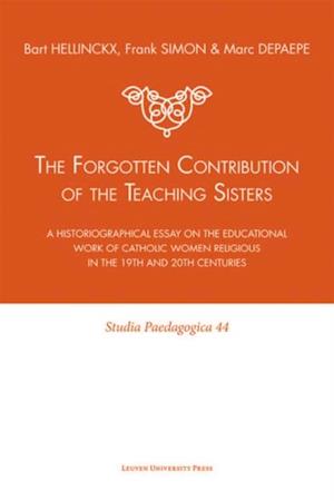 Forgotten Contribution of the Teaching Sisters