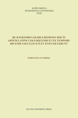 De rationibus quibus homines docti artem Latine colloquendi et ex tempore dicendi saeculis XVI et XVII coluerunt