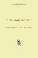 Studies in the Latin Literature and Epigraphy of Italian Fascism