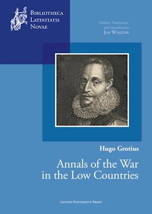 Hugo Grotius, Annals of the War in the Low Countries