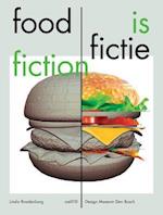 Food Is Fiction