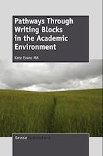 Pathways Through Writing Blocks in the Academic Environment