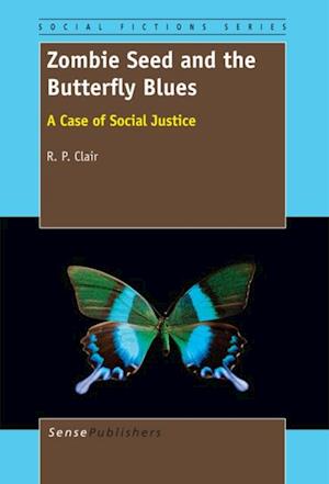 Zombie Seed and the Butterfly Blues