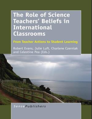 Role of Science Teachers' Beliefs in International Classrooms