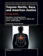 Trayvon Martin, Race, and American Justice