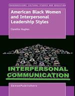 American Black Women and Interpersonal Leadership Styles