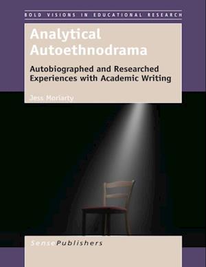 Analytical Autoethnodrama