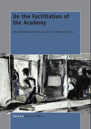 On the Facilitation of the Academy