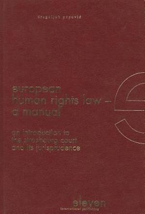 European Human Rights Law - A Manual