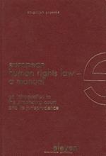 European Human Rights Law - A Manual