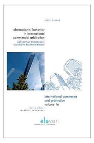 Obstructionist Behavior in International Commercial Arbitration