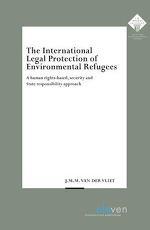 The International Legal Protection of Environmental Refugees, Volume 342