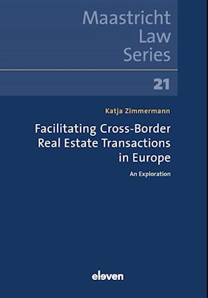 Facilitating Cross-Border Real Estate Transactions in Europe