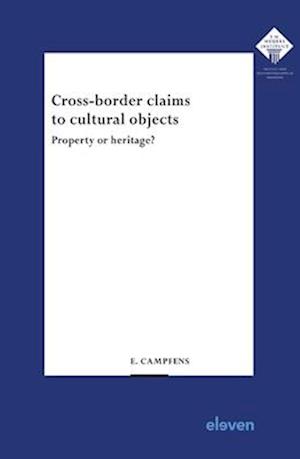 Cross-Border Claims to Cultural Objects