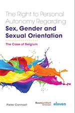 The Right to Personal Autonomy Regarding Sex, Gender and Sexual Orientation