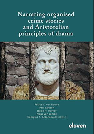 Narrating Organised Crime Stories and Aristotelian Principles of Drama