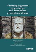 Narrating Organised Crime Stories and Aristotelian Principles of Drama