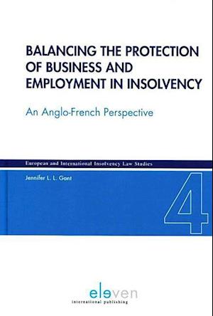 Balancing the Protection of Business and Employment in Insolvency